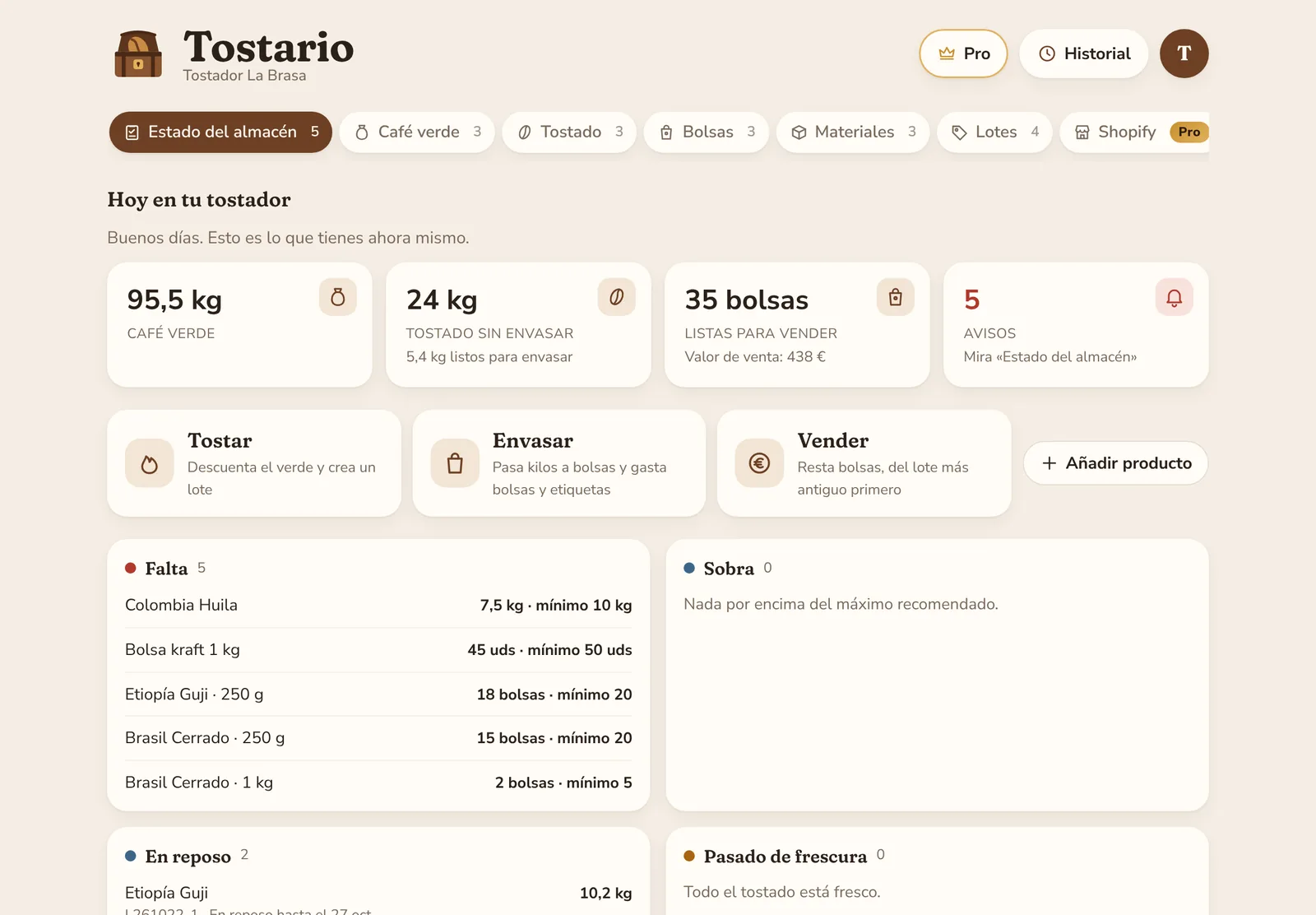 Pantalla principal de Tostario: café verde, tostado sin envasar, bolsas listas para vender y avisos de lo que falta